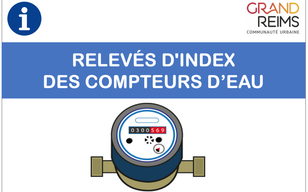 RELEVÉS D’INDEX DES COMPTEURS D’EAU 💦