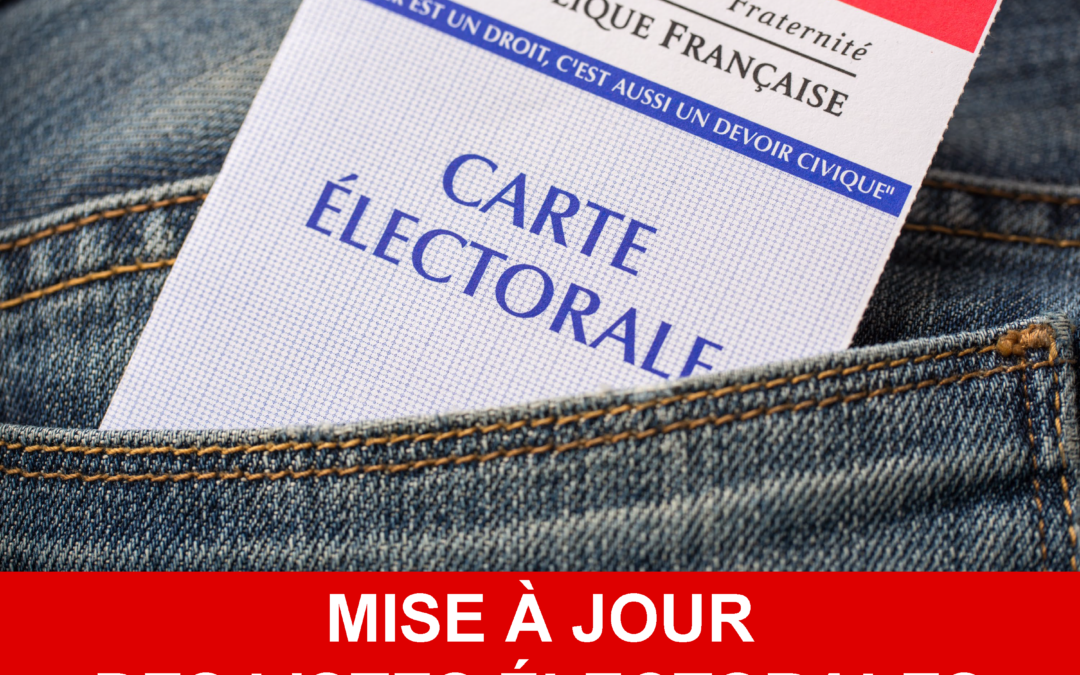 MISE À JOUR DES LISTES ÉLECTORALES