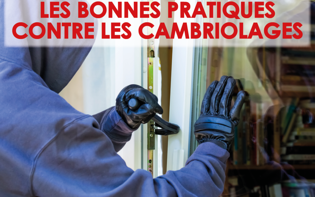 PRÉCAUTIONS CONTRE LES CAMBRIOLAGES