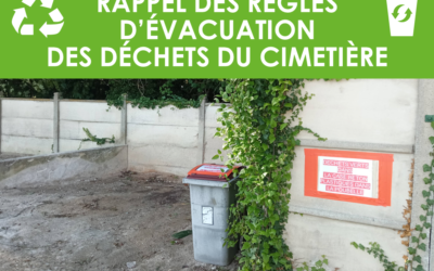 [ RAPPEL DES RÈGLES D’ÉVACUATION DES DÉCHETS DU CIMETIÈRE ] ❗