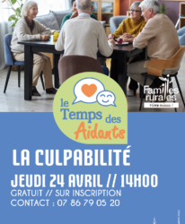 Photo de l'événement LE TEMPS DES AIDANTS // LA CULPABILITÉ