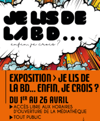 Photo de l'événement EXPOSITION // JE LIS DE LA BD... ENFIN, JE CROIS ?
