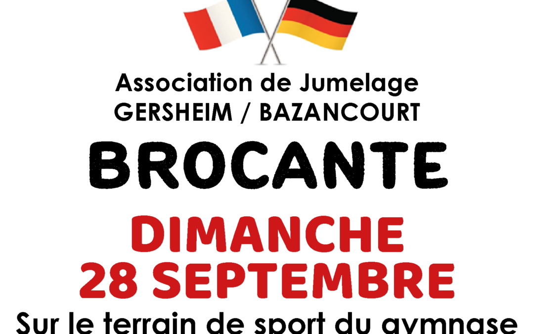 🇫🇷 BROCANTE DE L’ASSOCIATION DE JUMELAGE 🇩🇪