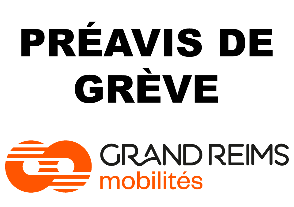 ℹ️ [ PRÉAVIS DE GRÈVE GRAND REIMS MOBILITÉS ] ❗