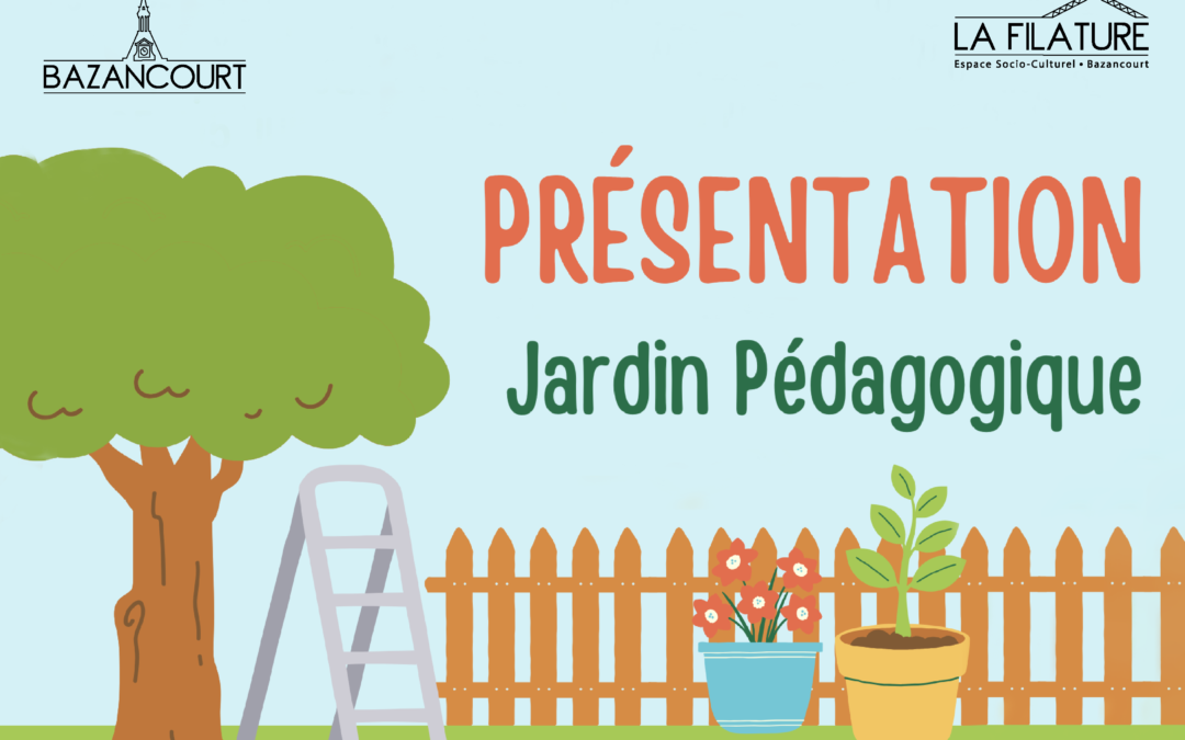 🌳PRÉSENTATION DU JARDIN PÉDAGOGIQUE🪴