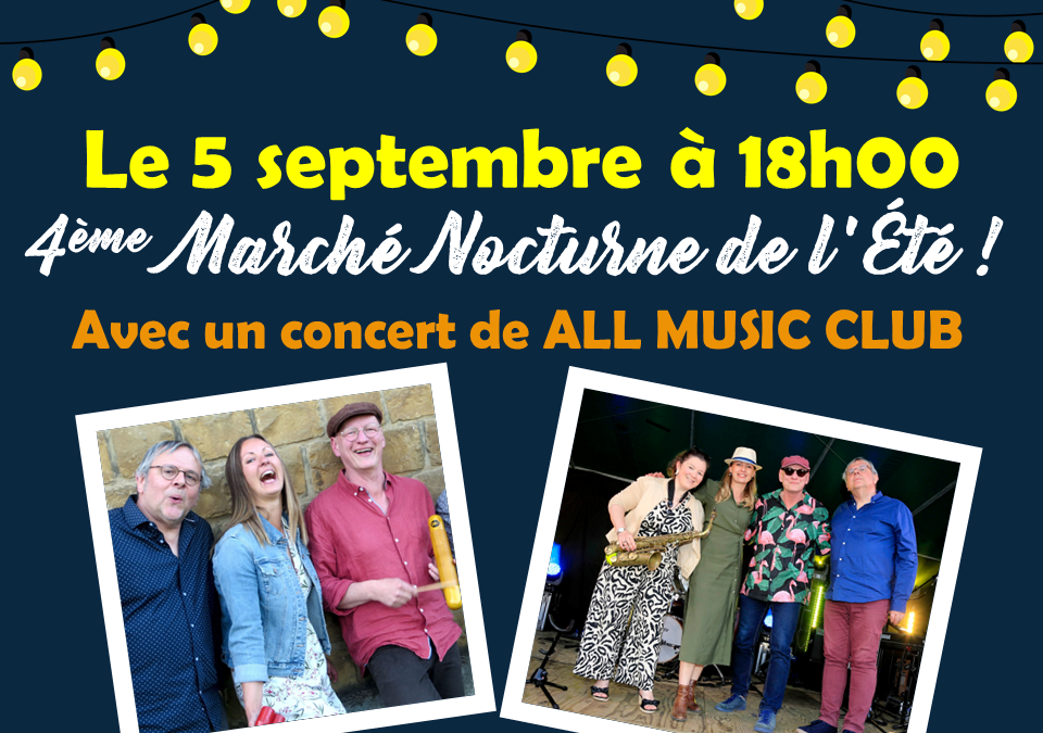 🔈 [ 4ème MARCHÉ NOCTURNE DE L’ÉTÉ ] ‼️