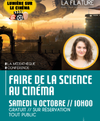 Photo de l'événement CONFÉRENCE // FAIRE DE LA SCIENCE AU CINÉMA