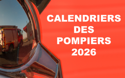 ℹ️ [ VENTE DES CALENDRIERS DES POMPIERS ] 🚒