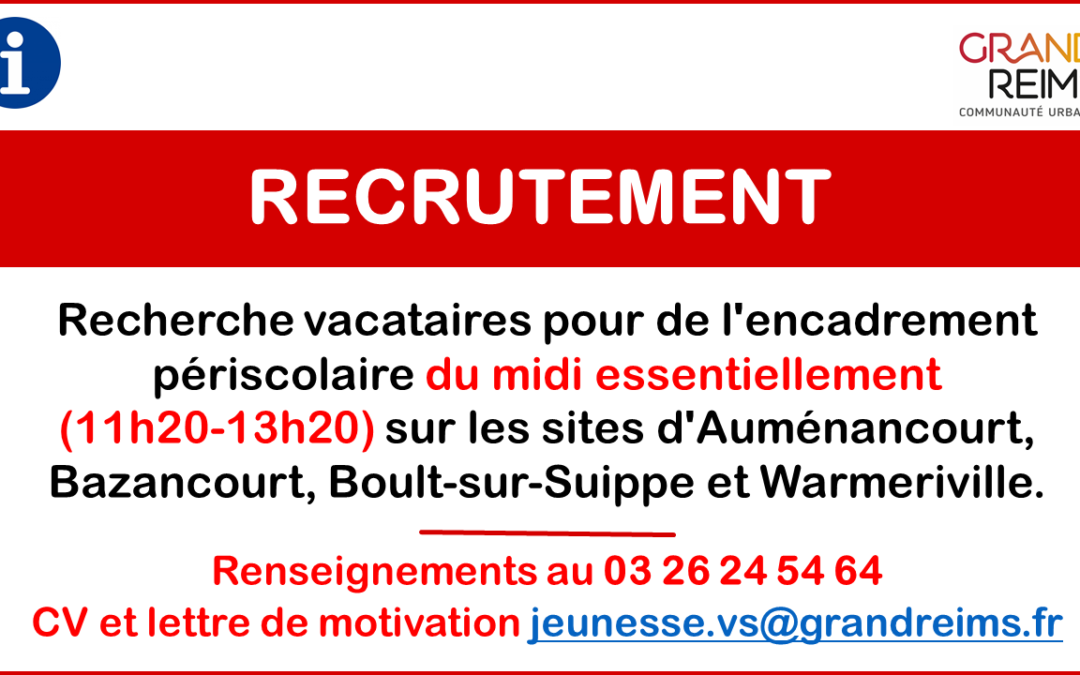 ℹ️ GRAND REIMS – RECHERCHE VACATAIRES