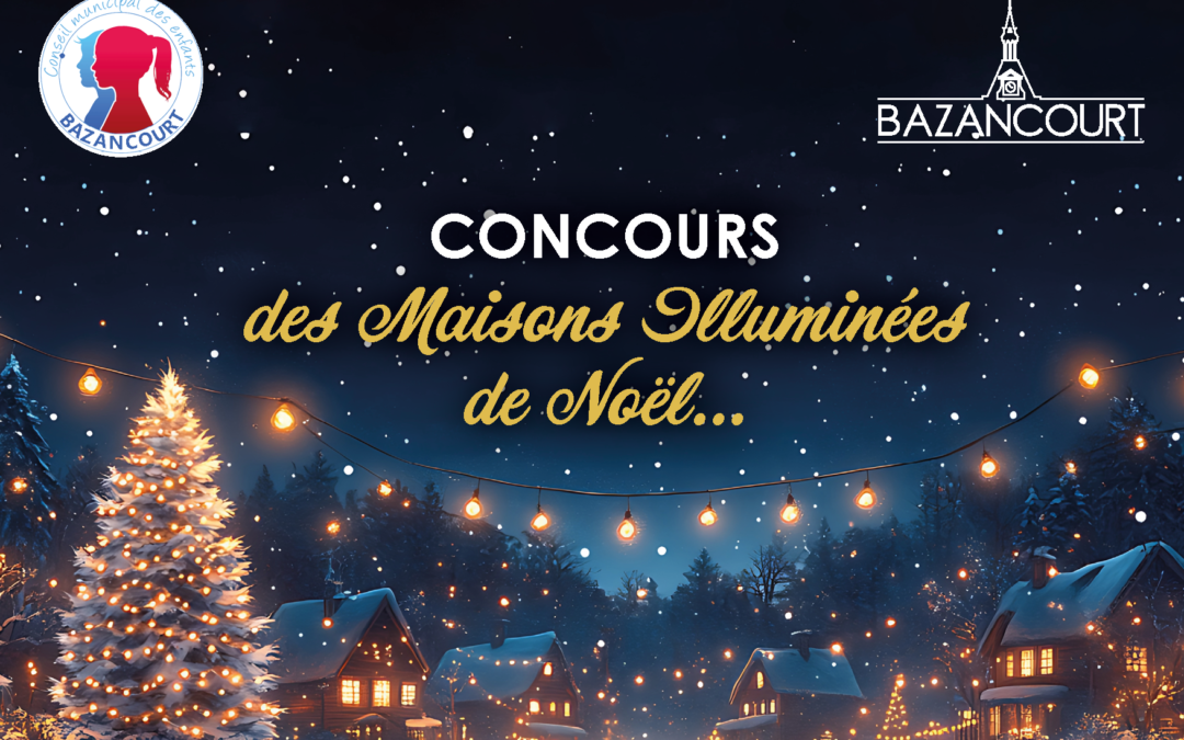 ✨ CONCOURS DES MAISONS ILLUMINÉES DE NOËL 🌟
