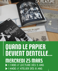 Photo de l'événement LECTURE ET ATELIER CRÉATIF // QUAND LE PAPIER DEVIENT DENTELLE...