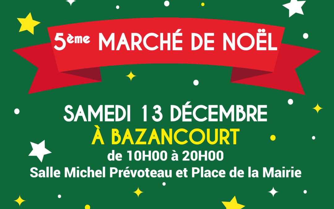 🎄 [ 5ÈME MARCHÉ DE NOËL ] 🎅