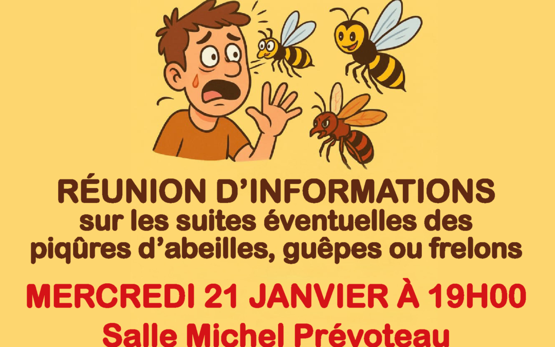 ℹ️ RÉUNION D’INFORMATIONS 🐝