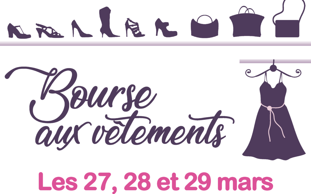 👚🧥 BOURSE AUX VÊTEMENTS 👗👠