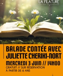 Photo de l'événement BALADE CONTÉE AVEC JULIETTE CHERIKI-NORT