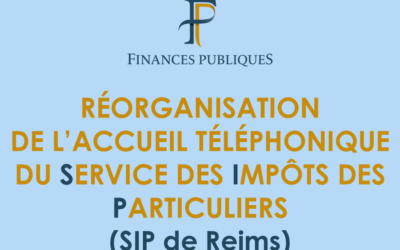 ℹ️ [ RÉORGANISATION DE L’ACCUEIL TÉLÉPHONIQUE DES IMPÔTS ] 📣