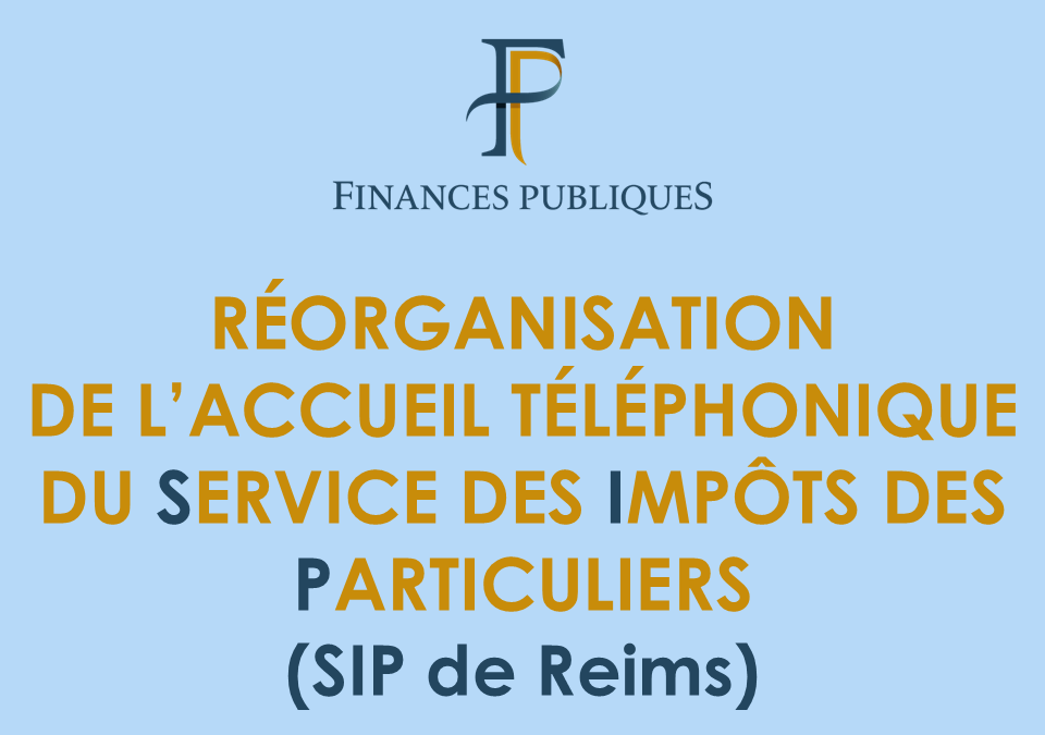 ℹ️ [ RÉORGANISATION DE L’ACCUEIL TÉLÉPHONIQUE DES IMPÔTS ] 📣